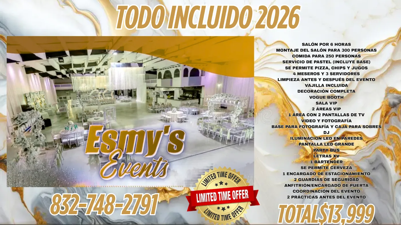 Esmys Events Reception Hall todo incluido paquetes 2026 houston